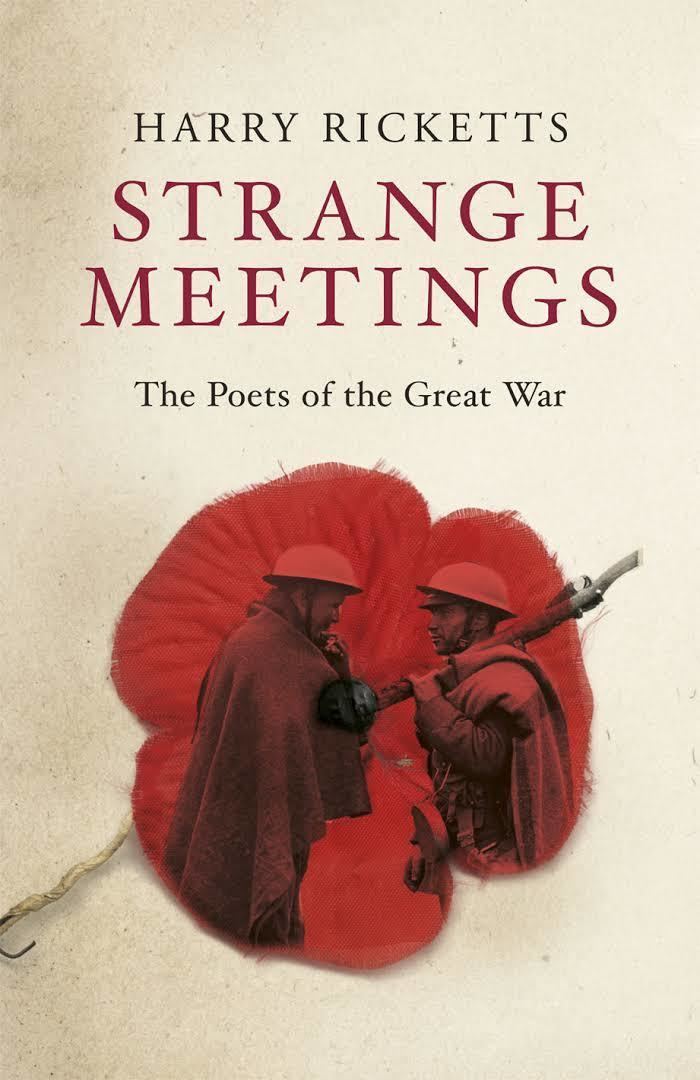 Strange Meetings: The Lives of the Poets of the Great War t0gstaticcomimagesqtbnANd9GcTjsZrffsRHlOePXQ
