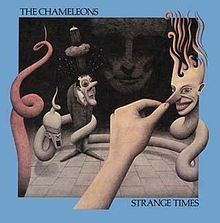 Strange Times (The Chameleons album) httpsuploadwikimediaorgwikipediaenthumb4