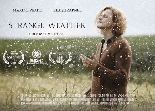 Strange Weather (film) Posts tagged with 39strange weather39 Tom Shrapnel Film Director