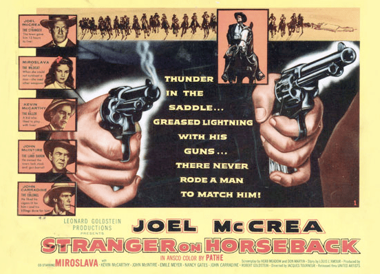 Stranger on Horseback The Joel McCrea Blogathon Stranger On Horseback 1955 By Guest