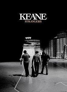 Strangers (Keane video album) httpsuploadwikimediaorgwikipediaenthumb7