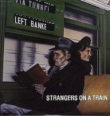Strangers on a Train (album) httpsuploadwikimediaorgwikipediaenthumb1
