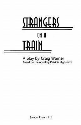 Strangers on a Train (play) t3gstaticcomimagesqtbnANd9GcQDoUeBr6bOAUVaPt