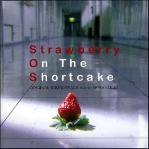 Strawberry on the Shortcake Strawberry On The Shortcake Soundtrack details