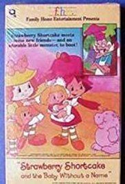 Strawberry Shortcake and the Baby Without a Name httpsimagesnasslimagesamazoncomimagesMM