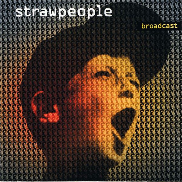 Strawpeople Strawpeople Broadcast CD Album at Discogs