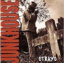 Strays (Junkhouse album) httpsuploadwikimediaorgwikipediaenthumbe