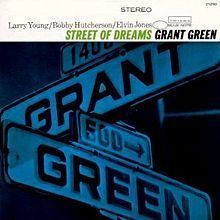Street of Dreams (Grant Green album) httpsuploadwikimediaorgwikipediaenthumb7