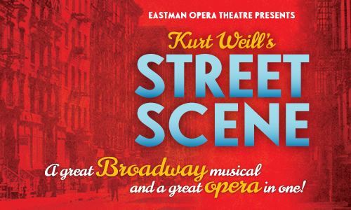 Street Scene (opera) Eastman Opera Theatre Presents Slice of American Life in 39Street