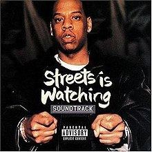 Streets Is Watching (soundtrack) httpsuploadwikimediaorgwikipediaenthumb1