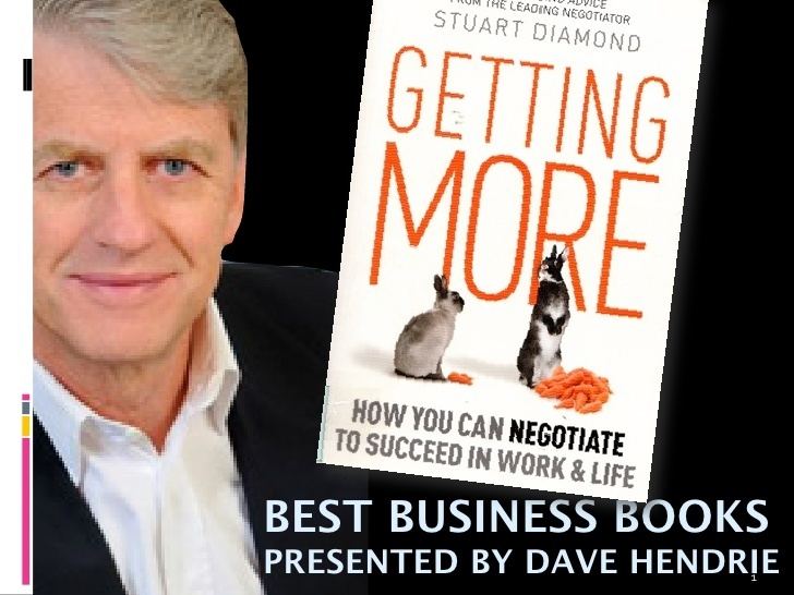 Stuart Diamond GETTING MORE by Stuart Diamond Best Business Books