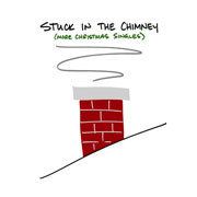 Stuck in the Chimney (More Christmas Singles) httpsuploadwikimediaorgwikipediaen888Stu