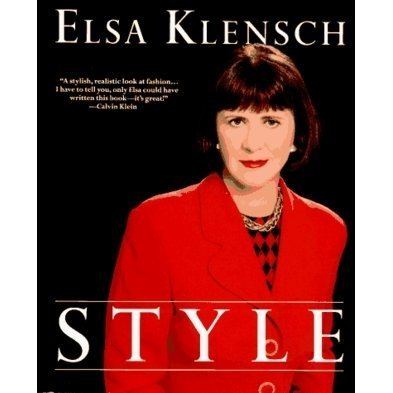 Style with Elsa Klensch Style by Elsa Klensch Reviews Discussion Bookclubs Lists
