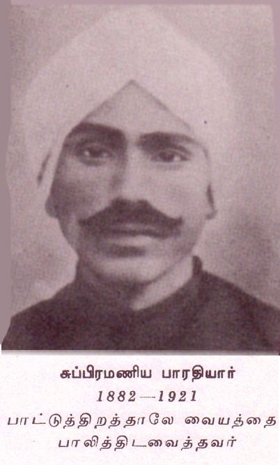 Subramania Bharati Subramaniya Bharathi Biography