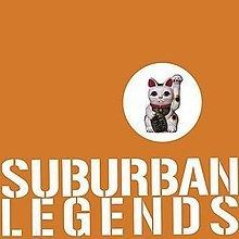 Suburban Legends (Tim Remix) httpsuploadwikimediaorgwikipediaenthumb6