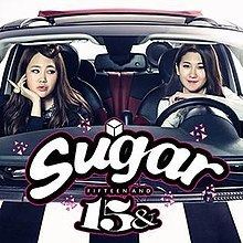 Sugar (15& album) httpsuploadwikimediaorgwikipediaenthumb5
