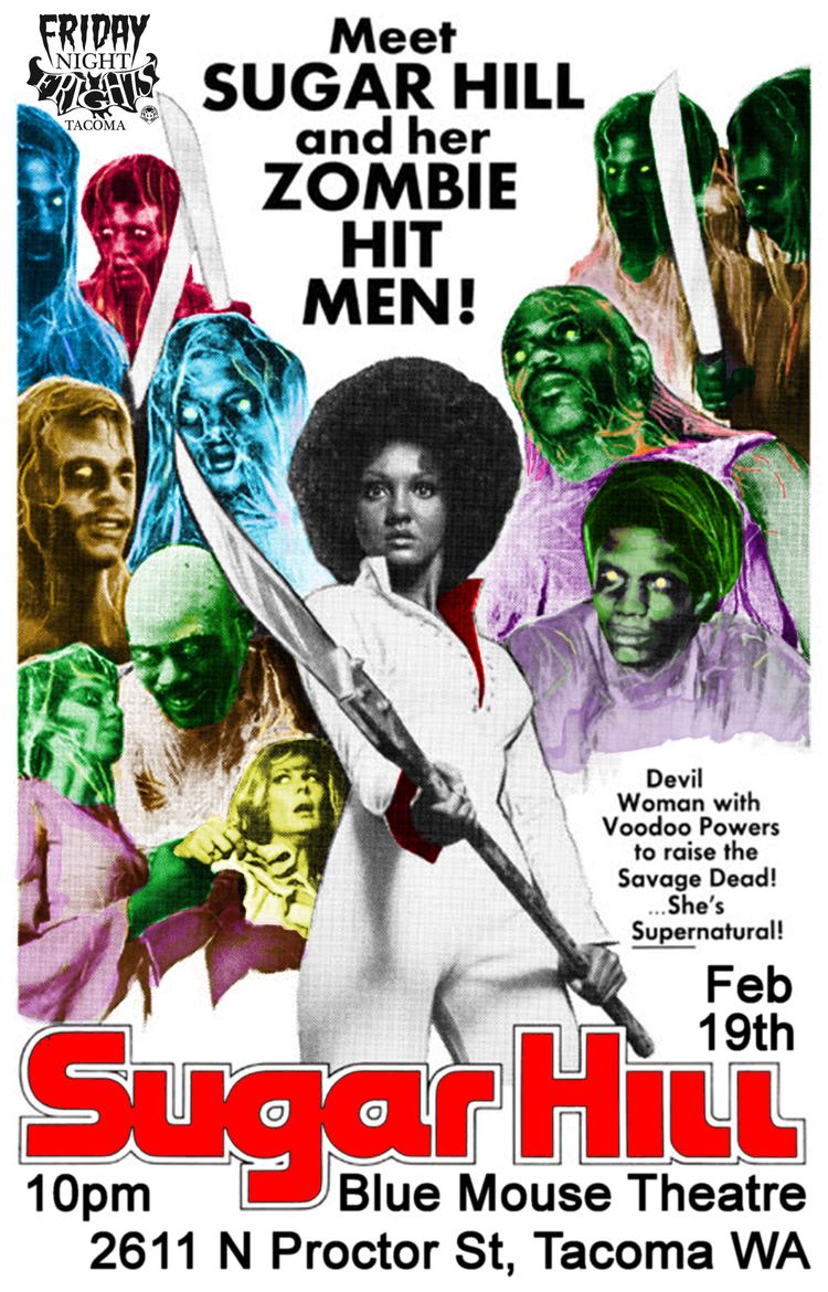 Sugar Hill (1974 film) Friday Night Frights presents Sugar Hill 1974 in Tacoma WA