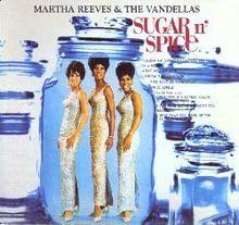 Sugar 'n' Spice (Martha Reeves and the Vandellas album) httpsuploadwikimediaorgwikipediaenthumb3
