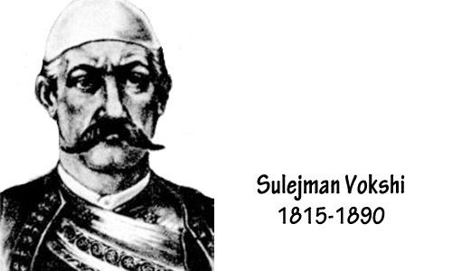 Sulejman Vokshi Sulejman Vokshi 1815 1890 ishte ndr personalitetet m t shquar