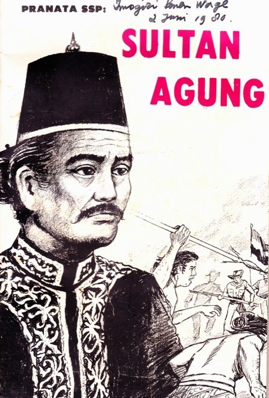 Sultan Agung of Mataram Sultan Agung Santi J N