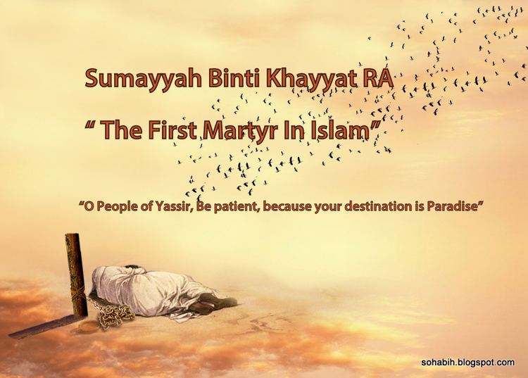 Sumayyah bint Khayyat THE COMPANION Sumayyah bin Khayyat RA Female Companions of
