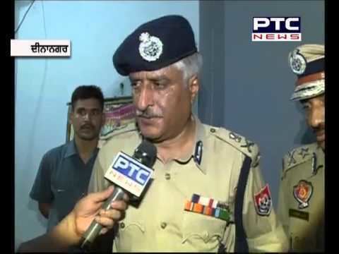Sumedh Singh Saini Punjab DGP Sumedh Singh Saini Byte Gurdaspur Dinanagar Police