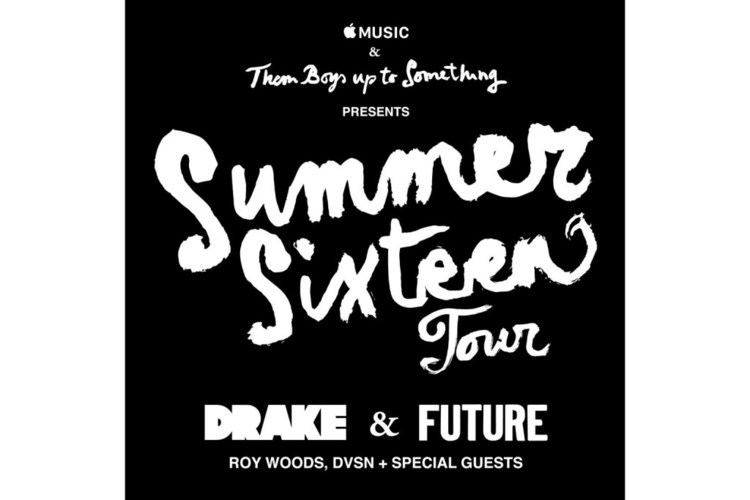Summer Sixteen Tour Drake amp Future Announce quotSummer Sixteenquot Tour Dates
