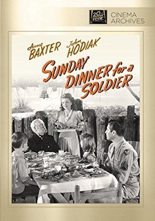 Sunday Dinner for a Soldier Amazoncom Sunday Dinner for a Soldier Anne Baxter Charles