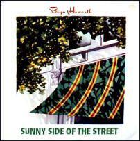 Sunny Side of the Street (Bryn Haworth album) httpsuploadwikimediaorgwikipediaenbb1Sun