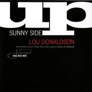 Sunny Side Up (Lou Donaldson album) httpsuploadwikimediaorgwikipediaen441Sun