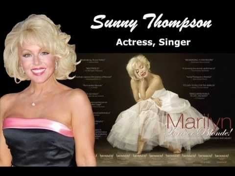 Sunny Thompson Interview with Sunny Thompson Actress quotMarilyn Forever