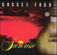 Sunrise (Robben Ford album) httpsuploadwikimediaorgwikipediaen66fSun