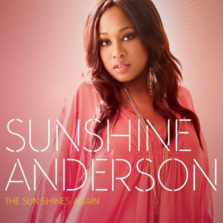 Sunshine Anderson Sunshine Anderson The Sun Shines Again Album Stream