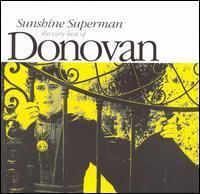 Sunshine Superman: The Very Best of Donovan httpsuploadwikimediaorgwikipediaen880Don
