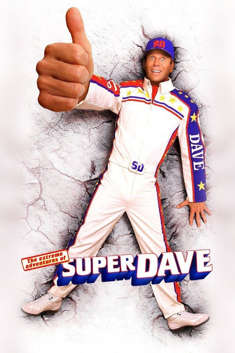 Super Dave Tv Series Alchetron The Free Social Encyclopedia