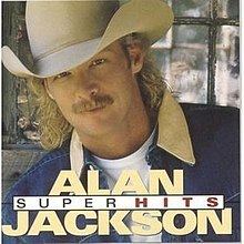 Super Hits (Alan Jackson album) httpsuploadwikimediaorgwikipediaenthumbb