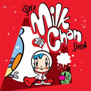 The Super Milk-chan Show  Cartoon Network/Adult Swim Archives