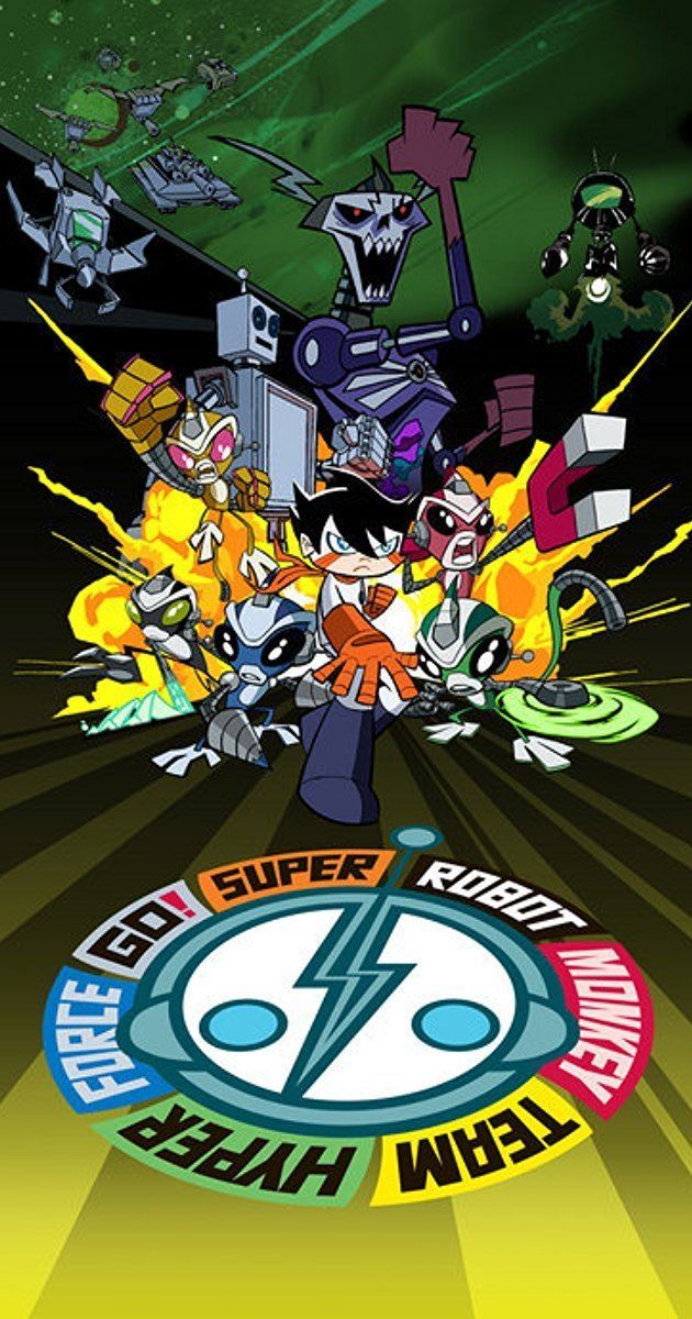 Super Robot Monkey Team Hyperforce Go! Super Robot Monkey Team Hyperforce Go TV Series 2004 IMDb