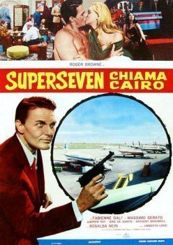 Super Seven Calling Cairo Superseven Calling Cairo 1965 MonsterHunter
