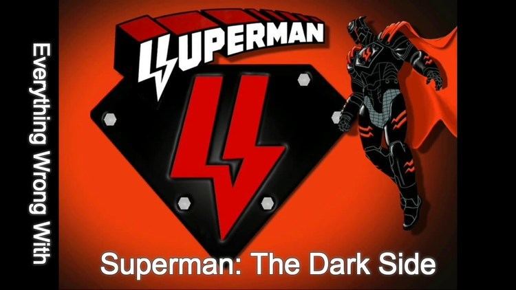 Superman: The Dark Side Everything Wrong With Superman The Dark Side In Two Minutes