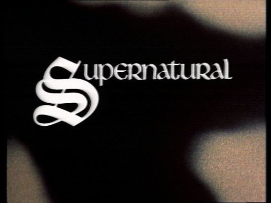 Supernatural (1977 TV series) Supernatural Television The Digital Fix