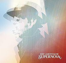Supernova (Ray LaMontagne album) httpsuploadwikimediaorgwikipediaenthumb6