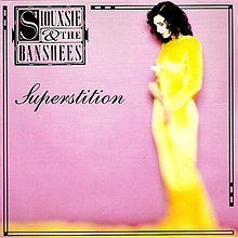 Superstition Siouxsie And The Banshees Album Alchetron The Free Social Encyclopedia