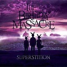 Superstition (The Birthday Massacre album) httpsuploadwikimediaorgwikipediaenthumbd