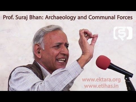 Suraj Bhan (archaeologist) Prof Suraj Bhan Archaeology and Communal Forces YouTube