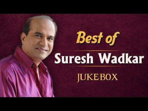 Suresh Wadkar Singer Suresh Wadkar Best Marathi Hit Song Jukebox Old Marathi