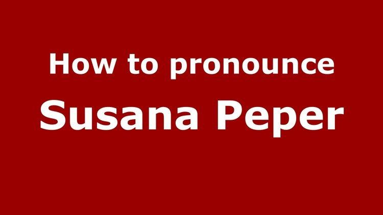 Susana Peper How to pronounce Susana Peper SpanishArgentina PronounceNames