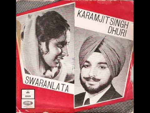 Swaran Lata (singer) Jatt Marr Jaau Bacha Lai Karamjit Dhuri Swaran Lata Old Punjabi
