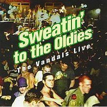 Sweatin' to the Oldies: The Vandals Live httpsuploadwikimediaorgwikipediaenthumb6