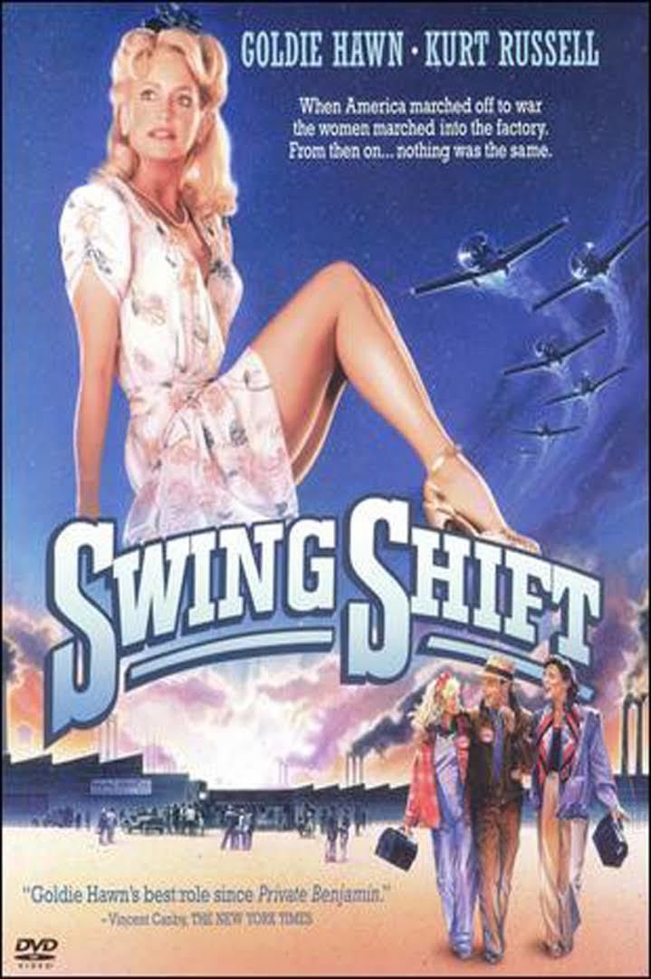 Swing Shift (film) t0gstaticcomimagesqtbnANd9GcTdDHrDmIL76ZYcoX